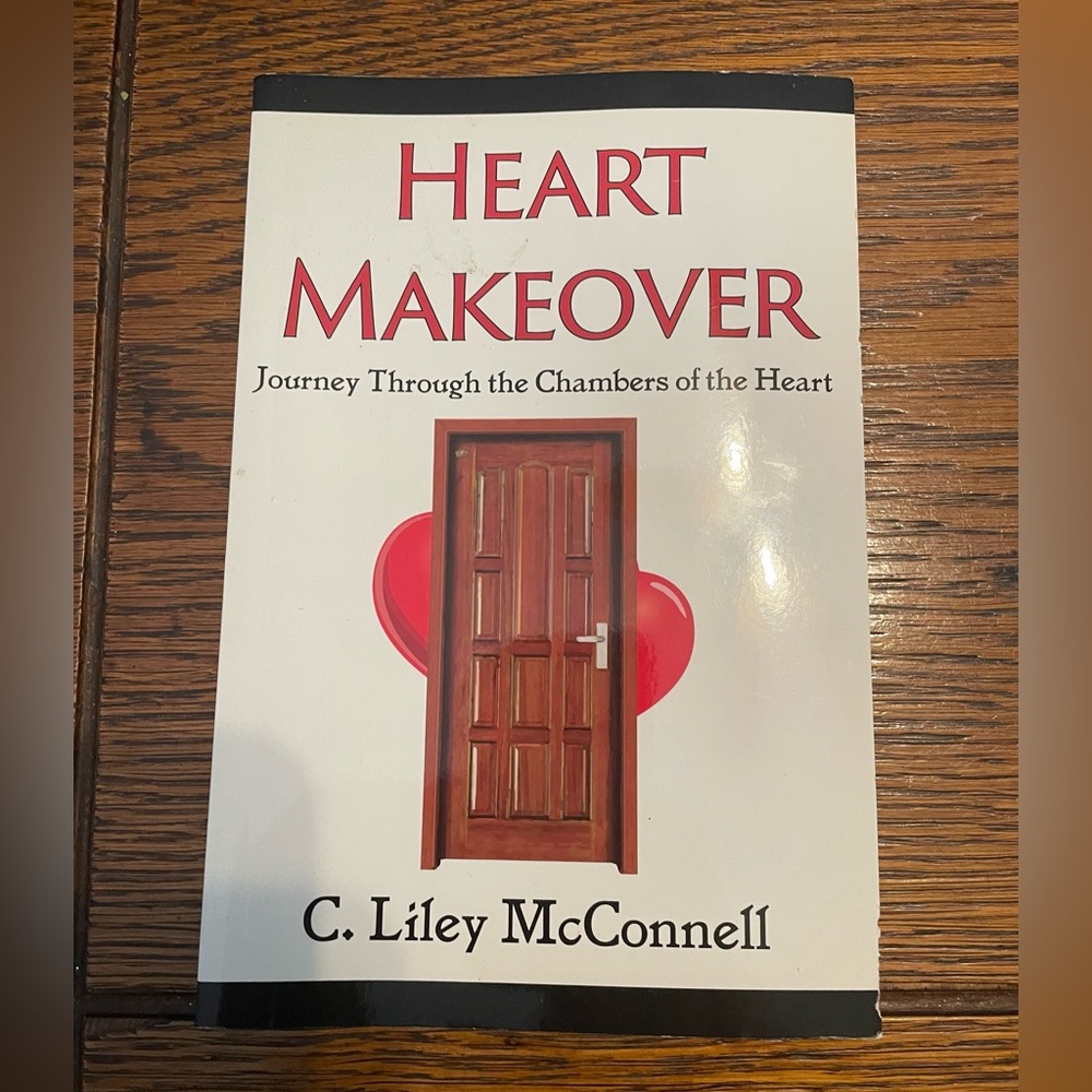 Heart Makeover by C. Liley McConnell - White & Red Cover